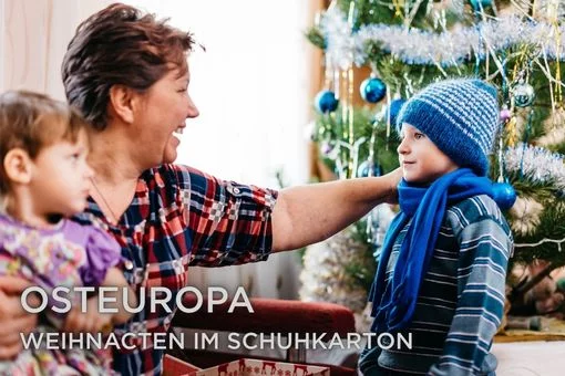 Weihnachten im Schuhkarton Osteuropa